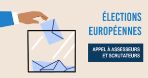 Elections Européennes du 09 juin 2024 : scrutateurs